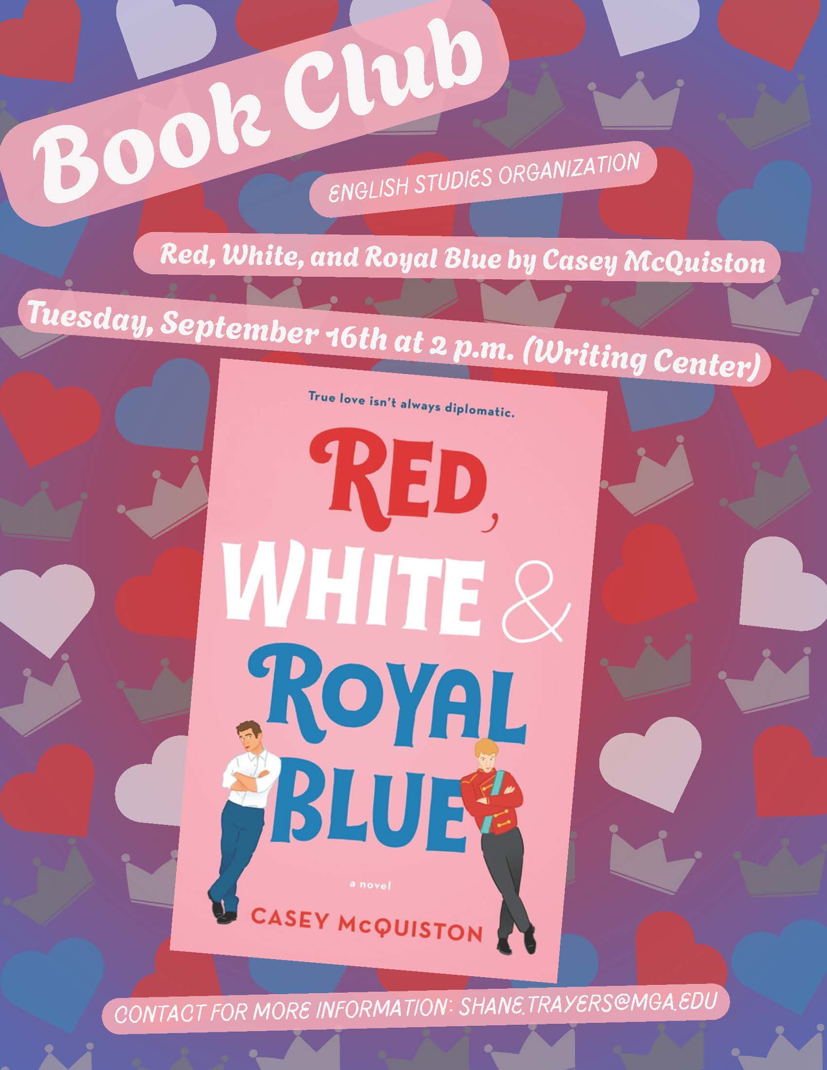 MGA ESO to host Book Club on "Red, White, and Royal Blue" by Casey McQuiston: Sept. 16, 2 p.m., Macon Campus, The Writing Center (TEB 226)
